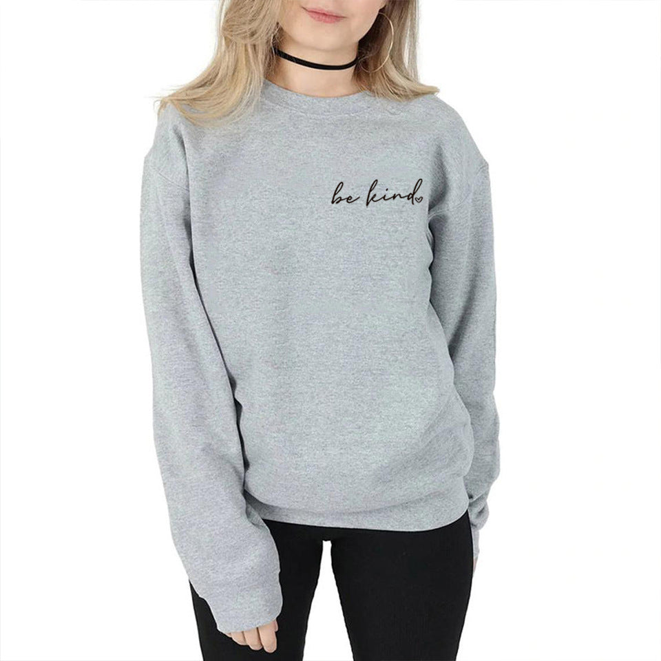 Be Kind Graphic Sweatshirt for Women - Inspirational Design